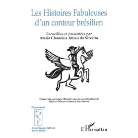 LES HISTOIRES FABULEUSES D'UN CONTEUR BRÉSILIEN