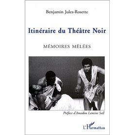 ITINÉRAIRE DU THÉÂTRE NOIR