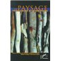 LE PAYSAGE TERRITOIRE D'INTENTIONS