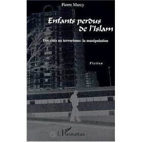 ENFANTS PERDUS DE L'ISLAM