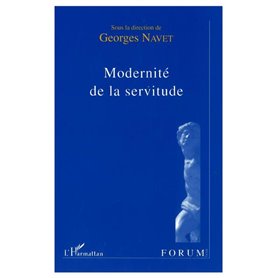 MODERNITE DE LA SERVITUDE