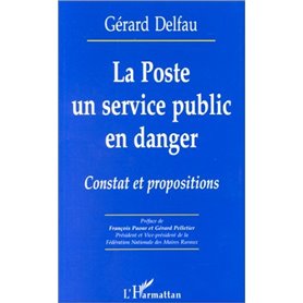 LA POSTE UN SERVICE PUBLIC EN DANGER