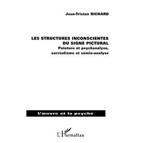 Les structures inconscientes du signe pictural