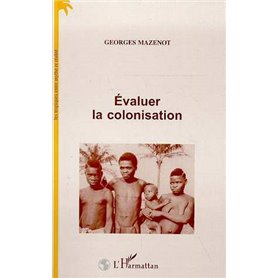 ÉVALUER LA COLONISATION