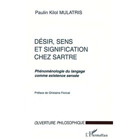 DÉSIR, SENS ET SIGNIFICATION CHEZ SARTRE