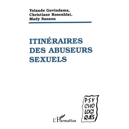 ITINÉRAIRES DES ABUSEURS SEXUELS