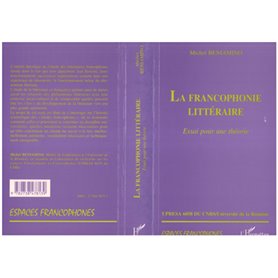 LA FRANCOPHONIE LITTERAIRE