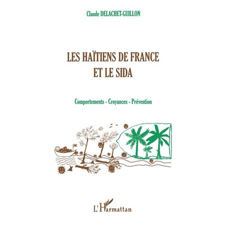 LES HAÏTIENS DE FRANCE ET LE SIDA