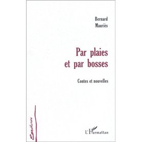PAR PLAIES ET PAR BOSSES