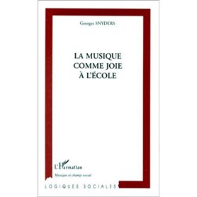 LA MUSIQUE COMME JOIE A L'ÉCOLE