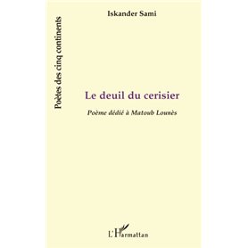 LE DEUIL DU CERISIER