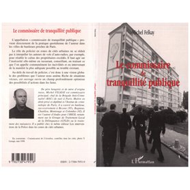 LE COMMISSAIRE DE TRANQUILLITÉ PUBLIQUE
