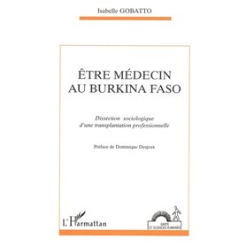 ETRE MEDECIN AU BURKINA FASO