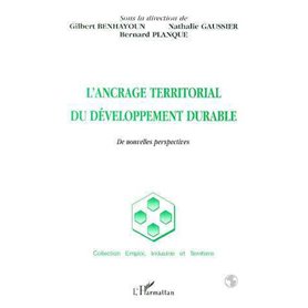 L'ANCRAGE TERRITORIAL DU DÉVELOPPEMENT DURABLE
