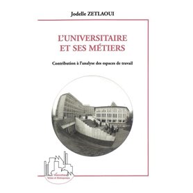 L'UNIVERSITAIRE ET SES MÉTIERS