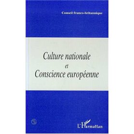 CULTURE NATIONALE ET CONSCIENCE EUROPÉENNE