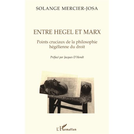 ENTRE HEGEL ET MARX