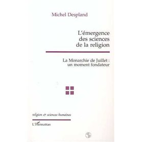 L'EMERGENCE DES SCIENCES DE LA RELIGION