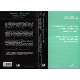 Commerce et navigation en Asie du sud-est (XIVe-XIXe siècles)