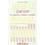 LARZOR et autres contes créoles