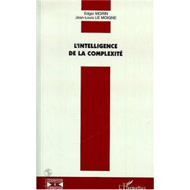 L'INTELLIGENCE DE LA COMPLEXITÉ