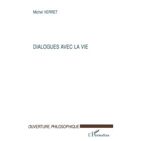 DIALOGUES AVEC LA VIE