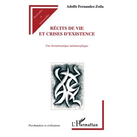 RECITS DE VIE ET CRISES D'EXISTENCE