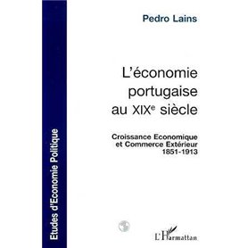 L'ÉCONOMIE PORTUGAISE AU XIXe SIÈCLE