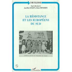 LA RESISTANCE ET LES EUROPÉENS DU SUD