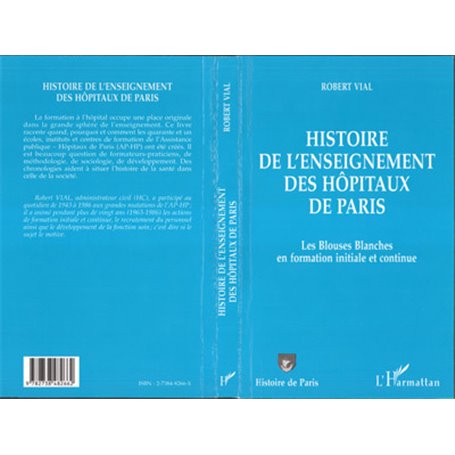 HISTOIRE DE L'ENSEIGNEMENT DES HOPITAUX DE PARIS