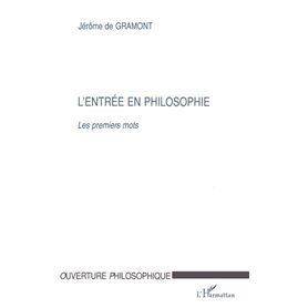 L'ENTRÉE EN PHILOSOPHIE