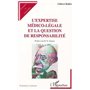 L'EXPERTISE MEDICO-LÉGALE ET LA QUESTION DE RESPONSABILITÉ