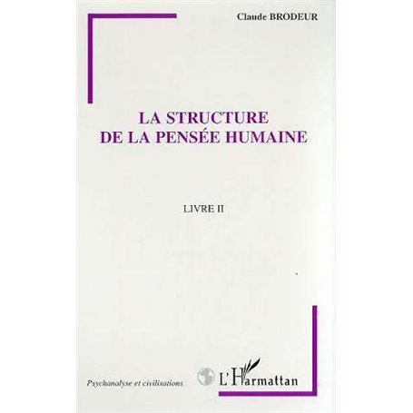 LA STRUCTURE DE LA PENSEE HUMAINE