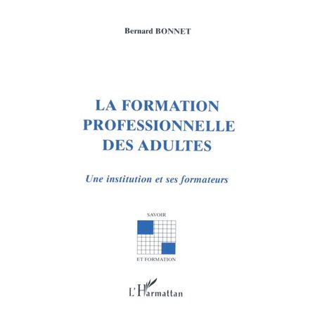 La formation professionnelle des adultes