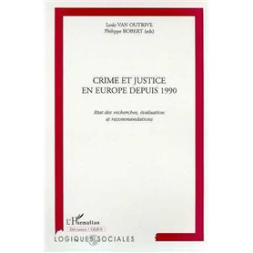 CRIME ET JUSTICE EN EUROPE DEPUIS 1990