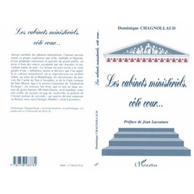 LES CABINETS MINISTERIELS, COTE COUR