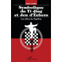 SYMBOLIQUE DU YI JING ET JEU D'ECHECS