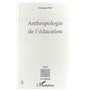 ANTHROPOLOGIE DE L'ÉDUCATION