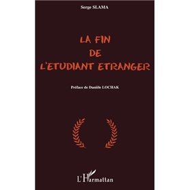 LA FIN DE L'ÉTUDIANT ÉTRANGER