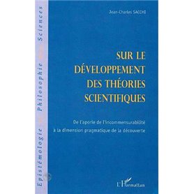 SUR LE DEVELOPPEMENT DES THEORIES SCIENTIFIQUES