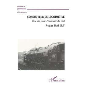 CONDUCTEUR DE LOCOMOTIVE