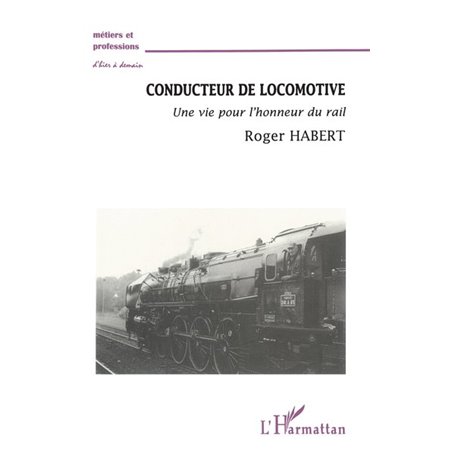 CONDUCTEUR DE LOCOMOTIVE