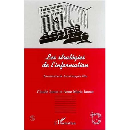 LES STRATEGIES DE L'INFORMATION