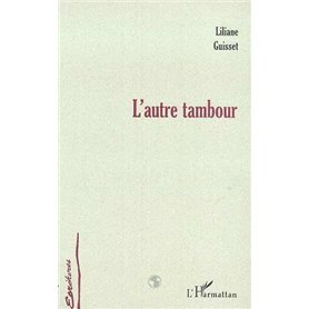 L'AUTRE TAMBOUR