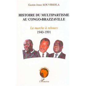HISTOIRE DU MULTIPARTISME AU CONGO-BRAZZAVILLE