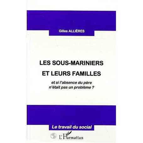 LES SOUS-MARINIERS ET LEURS FAMILLES