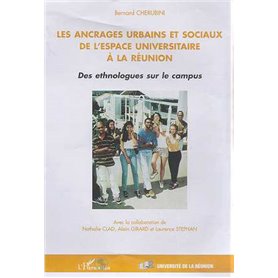 LES ANCRAGES URBAINS ET SOCIAUX DE L'ESPACE UNIVERSITAIRE À LA RÉUNION