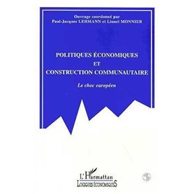 POLITIQUES ECONOMIQUES ET CONSTRUCTION COMMUNAUTAIRE