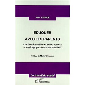 EDUQUER AVEC LES PARENTS