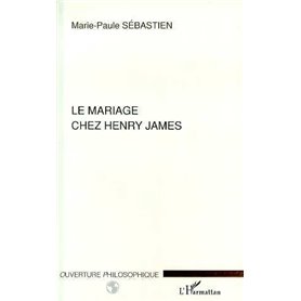 Le mariage chez Henry James